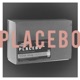 Placebo Single