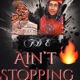 Ain t Stopping feat Big Boogie Single