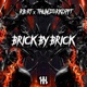 BRICK BY BRICK Single