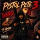 Tweak N Pistol Pete 3 Single