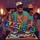 Place 2 Be feat Nau die Irene Thir13een King Mario HollyHood Tay Single