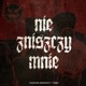 Nie Zniszczy Mnie Single