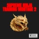 Supreme Ninja Training Montage 2 feat DMX Single
