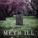 Meth Ill Single