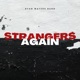 Strangers Again Single