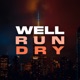 WELL RUN DRY Single