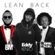 Lean Back feat B M Robinio Mundibu Single