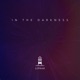 In the darkness Single
