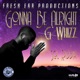 Gonna Be Alright Single