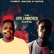 The Stellenbosch Mafia EP