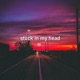 Stuck In My Head Single