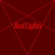Red Lights Single