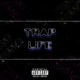 Traplife Single