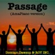 Passage AmaPiano Version Single