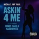 Askin 4 Me feat Chris Cage HardWhite Single