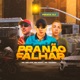 Pra Não Falhar feat Pirata DJ Single