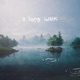 A Long Walk Single
