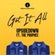 Got It All Single feat The PropheC Single