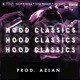 Hood Classics feat Hashim Ishaq Taha Hussain Imtiazing Azlan109 Single