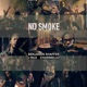 No Smoke feat J Rile Charmello Single