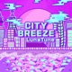 CITY BREEZE Single