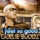I Feel So Good Single