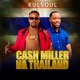 Cash miller na Thailand EP