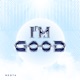 I m Good Single