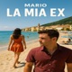 La Mia Ex Single