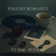 Pseudo Romance feat Bisman Single