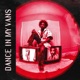 Dance In My Vans Single