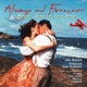 Always Forever Movies Greatest Love Songs John Mauceri The Sound of Hollywood Vol 13