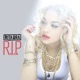 R I P feat Tinie Tempah Single