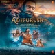 Adipurush Original Motion Picture Soundtrack EP