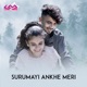 Surumayi Ankhe Meri Single