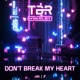 Don t Break My Heart Single