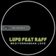Mediterranean Love feat Raff Single