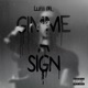 Gimme A Sign Single