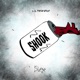 Shook feat Lil Reign Drop Single