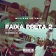 Faixa Preta 2 feat MC Pedrinho da CDD Dyoro Single