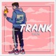 Trank Single