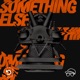 Something Else Single