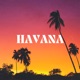 Havana Single