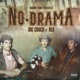 No Drama feat Hex Single