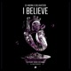I Believe Single