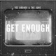 Get Enough Single