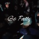 Go fatty feat Renz Single