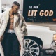 Lit God EP