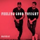 Feeling Good Tonight Single