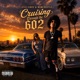 Cruising Through the 602 feat Mami Hustla Single
